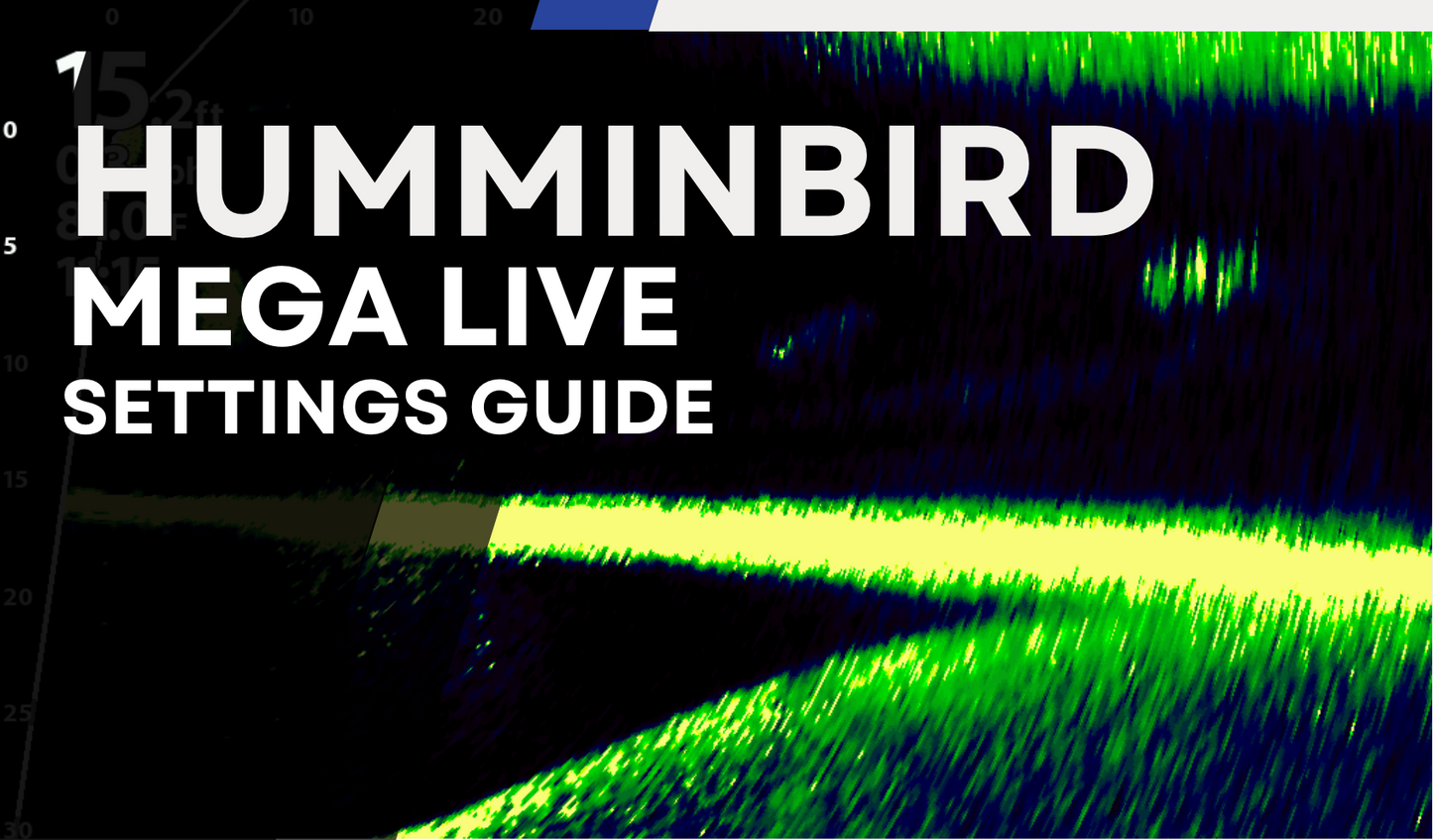 Humminbird MEGA Live Settings Guide